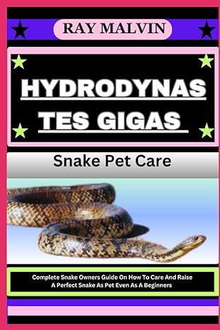 hydrodynastes gigas snake pet care complete snake owners guide on how to care and raise a perfect snake as