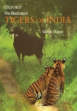 the illustrated tigers of india 1st edition valmik thapar 0195691709, 978-0195691702