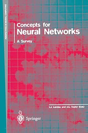 concepts for neural networks a survey 1st edition lawrence j. landau 3540761632, 978-3540761631