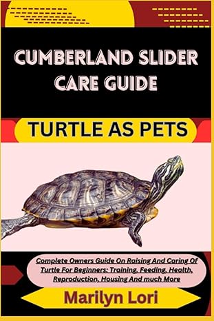 cumberland slider care guide turtle as pets complete owners guide on raising and caring of turtle for