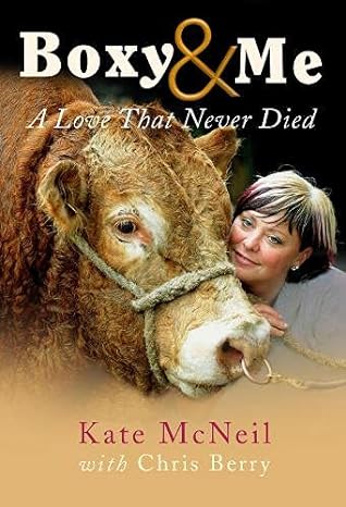 boxy and me a love that never died 1st edition kate mcneil 1914227174, 978-1914227172