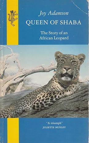 queen of shaba the story of an african leopard 1st edition joy adamson 0002726173, 978-0002726177