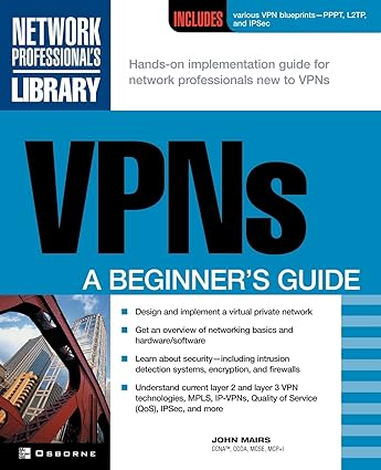vpns a beginners guide 1st edition john mairs 0072191813, 978-0072191813