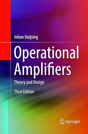 operational amplifiers theory and design 3rd edition johan huijsing 3319802771, 978-3319802770