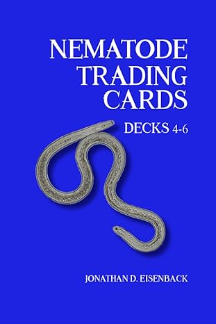 nematode trading cards decks 4 6 1st edition jonathan david eisenback ph d 1893961591, 978-1893961593
