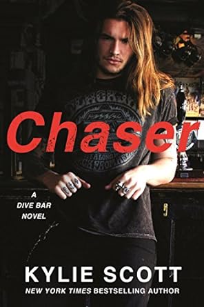 chaser a dive bar novel  kylie scott 1250083230, 978-1250083234
