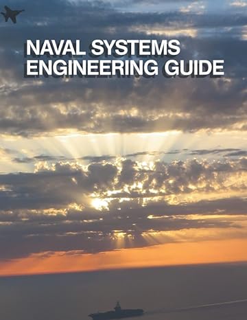 naval systems engineering guide 1st edition department of the navy 979-8358952454