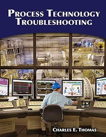 process technology troubleshooting 1st edition charles 1428311009, 978-1428311008