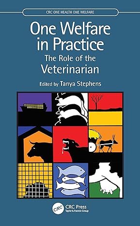 one welfare in practice 1st edition tanya stephens 0367904063, 978-0367904067