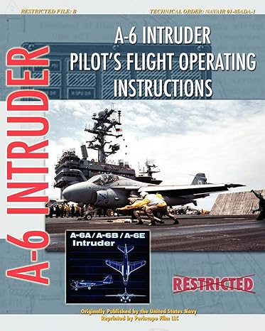 a 6 intruder pilots flight operating instructions restricted 1st edition united states navy 1935327763,