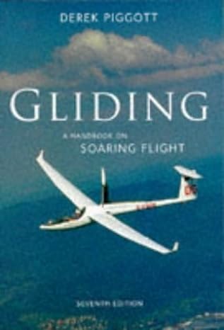 gliding handbook on soaring flight 7th edition derek piggott 0713643803, 978-0713643800
