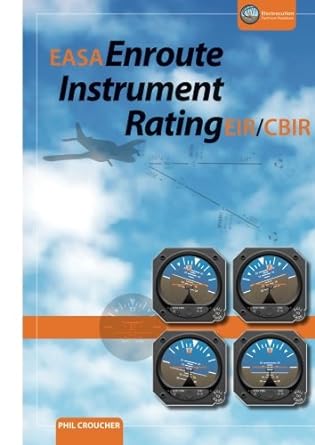 easa enroute instrument rating cbir h 1st edition phil croucher 1502564408, 978-1502564405