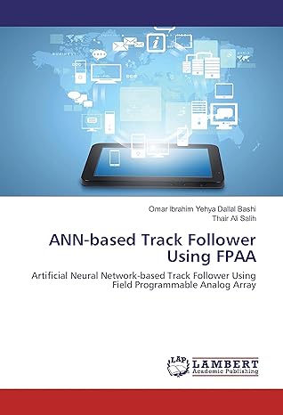 ann based track follower using fpaa artificial neural network based track follower using field programmable
