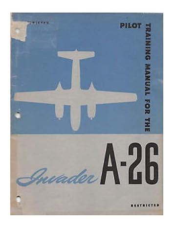 pilot training manual for the invader a 26 1st edition united states army air forces 1522725741,