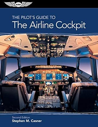 the pilots guide to the airline cockpit ebundle 2nd edition stephen m casner 1619540789, 978-1619540781