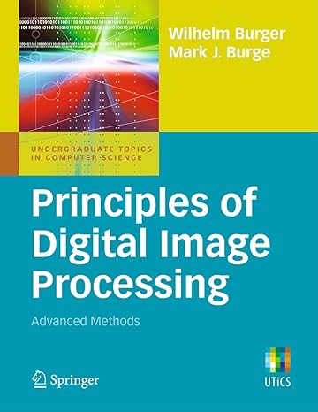 principles of digital image processing advanced methods 2013 edition wilhelm burger, mark j. burge