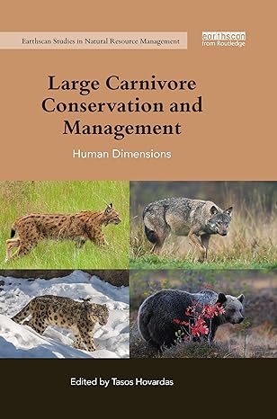 large carnivore conservation and management 1st edition hovardas tasos 0367605880, 978-0367605889