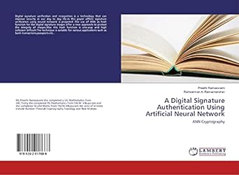 a digital signature authentication using artificial neural network ann cryptography 1st edition preethi