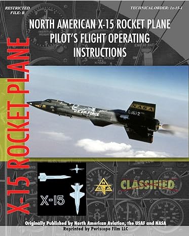 north american x 15 pilots flight operating instructions 1st edition north american aviation 1935327860,