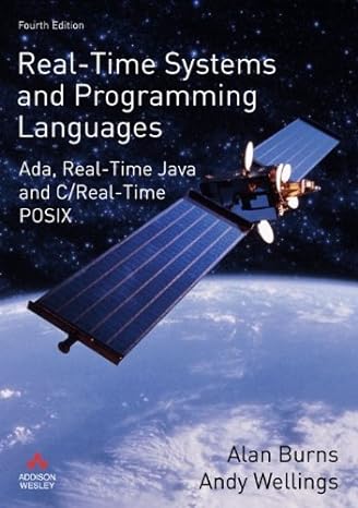 real time systems and programming languages ada real time java and c/real time posix 4th edition alan