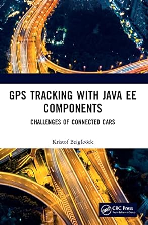 gps tracking with java ee components challenges of connected cars 1st edition kristof beiglbock 1138054941,