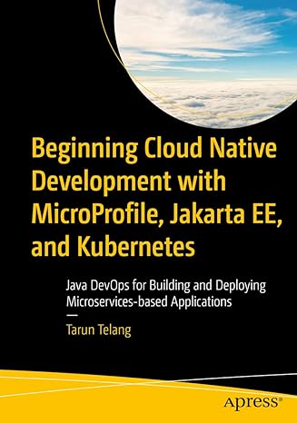 beginning cloud native development with microprofile jakarta ee and kubernetes java devops for building and