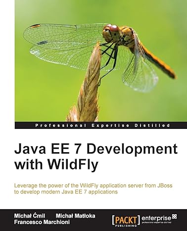 java ee 7 development with wildfly 1st edition michal cmil ,michal matloka ,francesco marchioni 1782171983,
