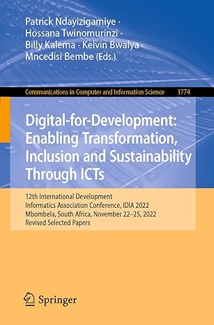 digital for development enabling transformation inclusion and sustainability through icts 1st edition patrick
