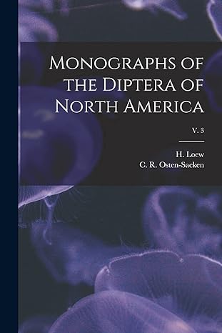 Monographs Of The Diptera Of North America V 3