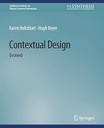contextual design evolved 1st edition karen holtzblatt ,hugh beyer 3031010795, 978-3031010798