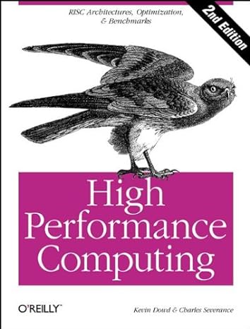 high performance computing 2nd edition charles severance ,kevin dowd 156592312x, 978-1565923126