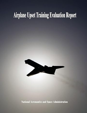 airplane upset training evaluation report 1st edition national aeronautics and space administration
