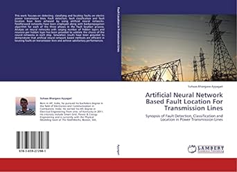 artificial neural network based fault location for transmission lines synopsis of fault detection