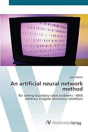 An Artificial Neural Network Method For Solving Boundary Value Problems With Arbitrary Irregular Boundary Conditions