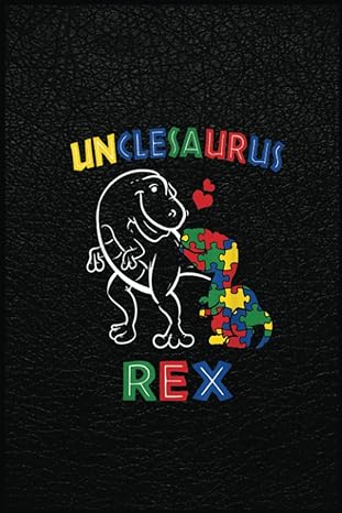 unclesaurus autism awareness uncle dinosaur dino tito tio a prehistoric tool for modern times 1st edition e