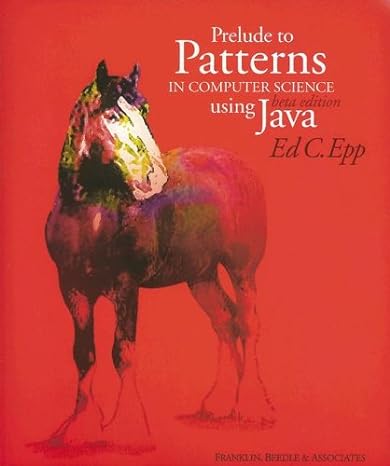 prelude to patterns in computer science using java beta  edition ed c. epp 1887902554, 978-1887902557
