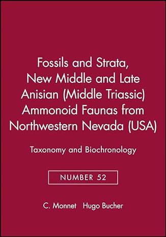 new middle and late anisian ammonoid faunas from northwestern nevada taxonomy and biochronology proceedings