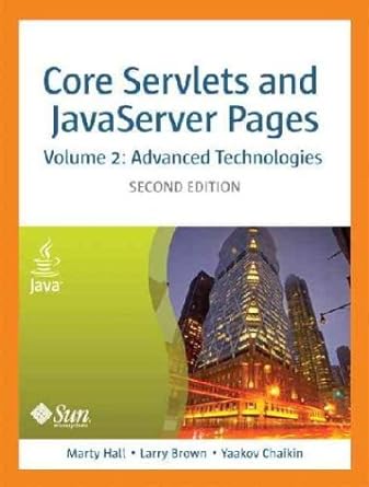core servlets and javaserver pages volume 2 advanced technologies 2nd edition marty/ brown hall b001e07yqi