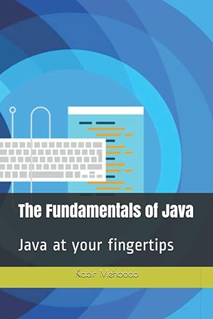 the fundamentals of java java at your fingertips 1st edition kabir mehboob ,abdul wahid ,solo learn