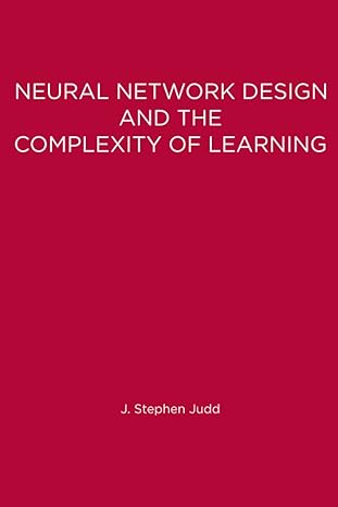 neural network design and the complexity of learning 1st edition j. stephen stephen judd 0262519240,