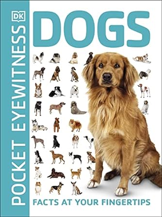 pocket eyewitness dogs 1st edition d k publishing 0241343607, 978-0241343609