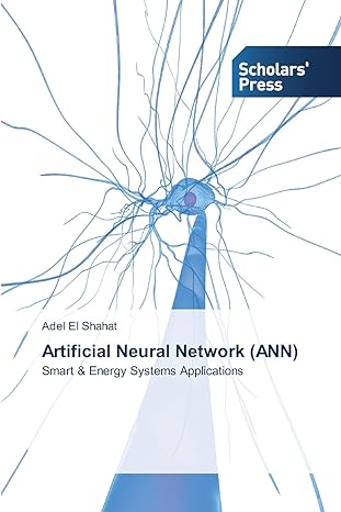 artificial neural network smart and energy systems applications 1st edition adel el shahat 3639711149,