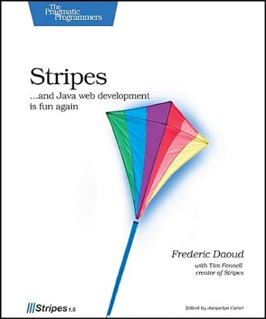 stripes and java web development is fun again 1st edition frederic daoud 1934356212, 978-1934356210