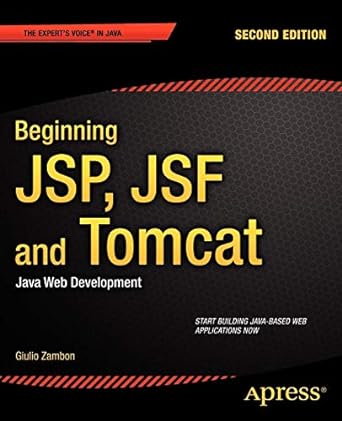 beginning jsp jsf and tomcat java web development 2nd edition giulio zambon 1430246235, 978-1430246237