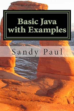 basic java with examples 1st edition mrs sandy paul 1533053502, 978-1533053503