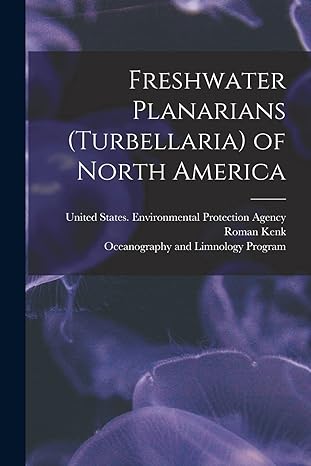 freshwater planarians of north america 1st edition oceanography and limnology program ,roman kenk ,united