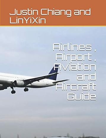 airlines airport aviation and aircraft guide includes a peek at another book plane spotting guide 1st edition
