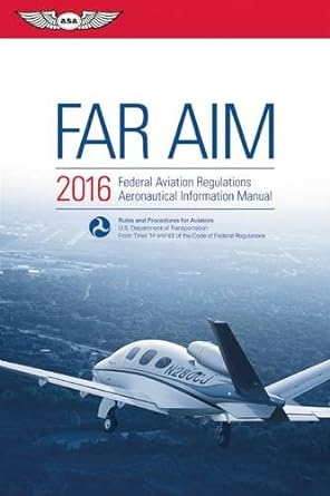 far/aim 2016 ebundle federal aviation regulations/aeronautical information manual 2016th edition federal
