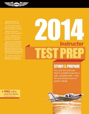 instructor test prep 2014 study and prepare for the ground flight military competency and sport instructor
