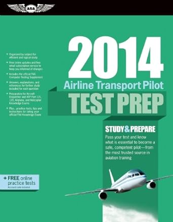 airline transport pilot test prep 2014 study and prepare for the aircraft dispatcher and atp part 121 135